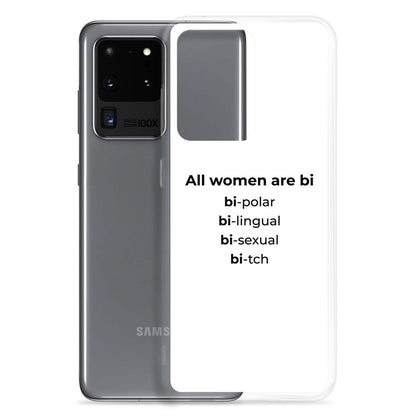 Coque Samsung All women are bi bi-polar bi-lingual bi-sexual bi-tch - Sedurro