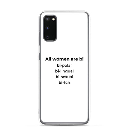 Coque Samsung All women are bi bi-polar bi-lingual bi-sexual bi-tch Samsung Galaxy S20 - Sedurro
