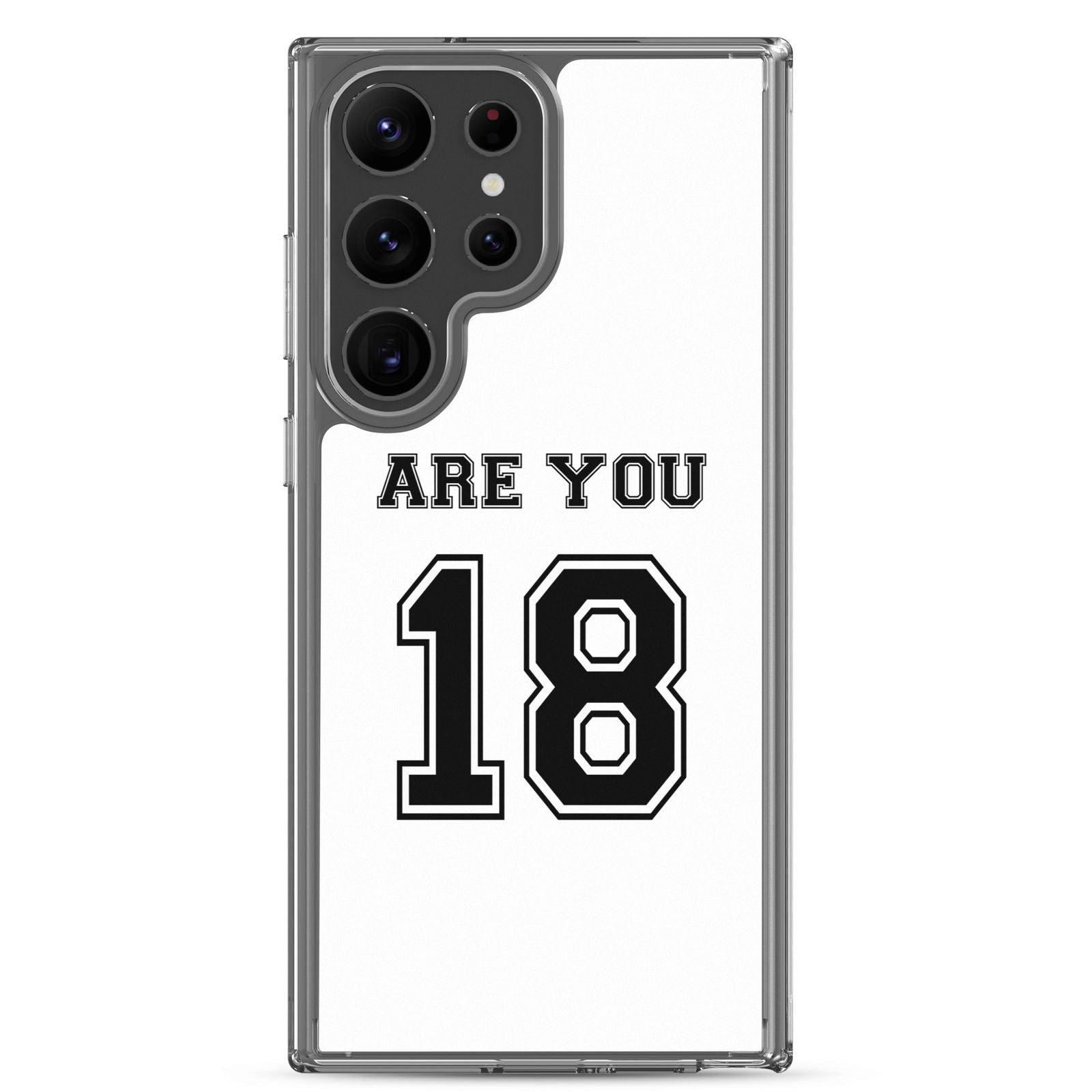 Coque Samsung Are you 18 Samsung Galaxy S23 Ultra - Sedurro