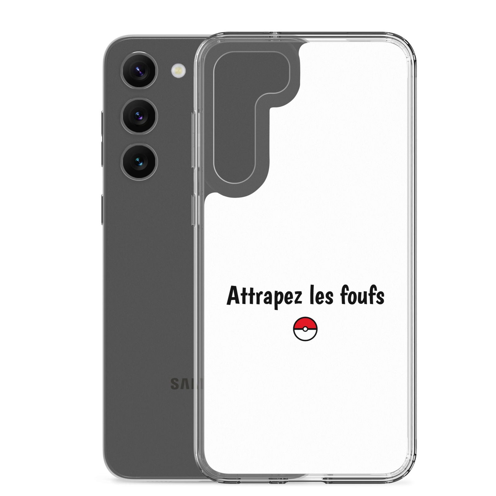 Coque Samsung Attrapez les foufs - Sedurro
