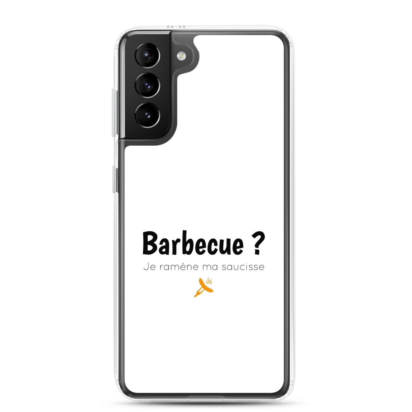 Coque Samsung Barbecue je ramène ma saucisse Samsung Galaxy S21 Plus - Sedurro
