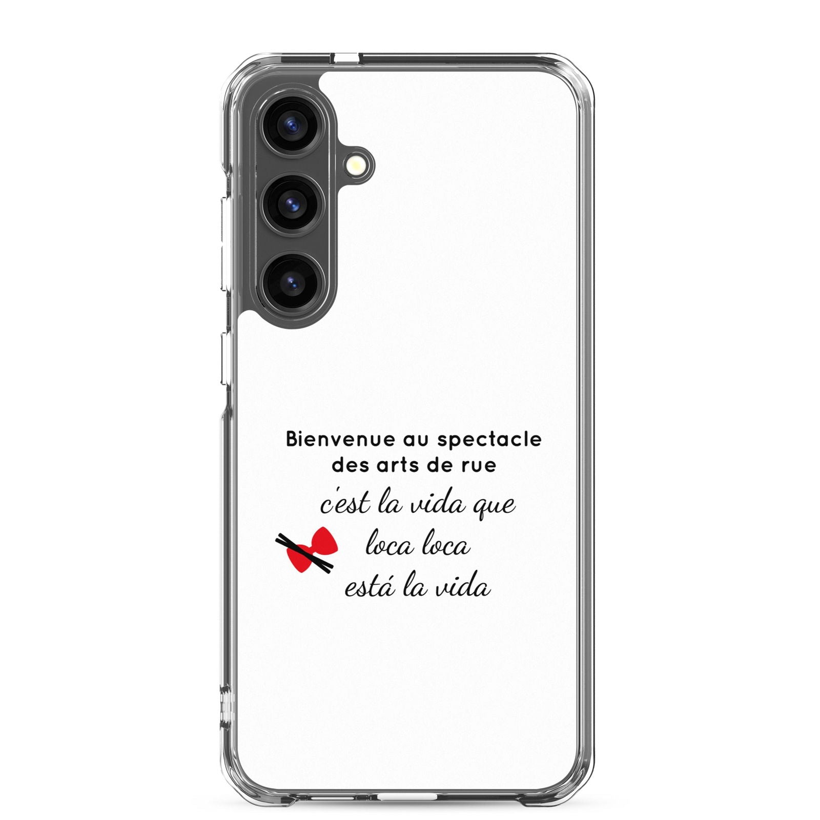 Coque Samsung Bienvenue au spectacle des arts de rue Samsung Galaxy S24 Plus - Sedurro