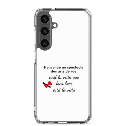 Coque Samsung Bienvenue au spectacle des arts de rue Samsung Galaxy S24 Plus - Sedurro