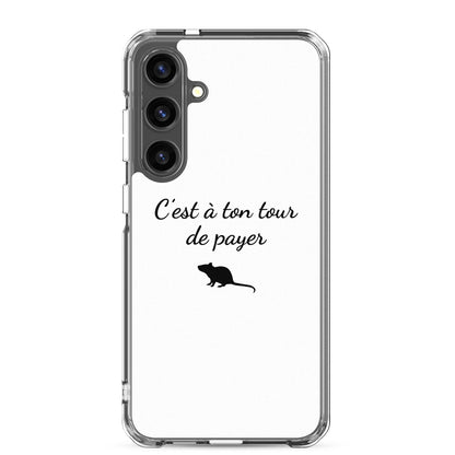Coque Samsung C'est à ton tour de payer rat Samsung Galaxy S24 Plus - Sedurro