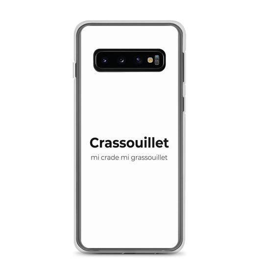 Coque Samsung Crassouillet mi crade mi grassouillet Samsung Galaxy S10 - Sedurro