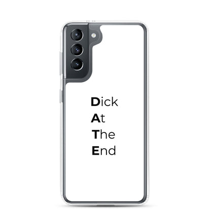 Coque Samsung Date Dick At The End - Sedurro