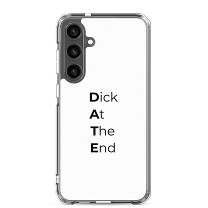 Coque Samsung Date Dick At The End - Sedurro