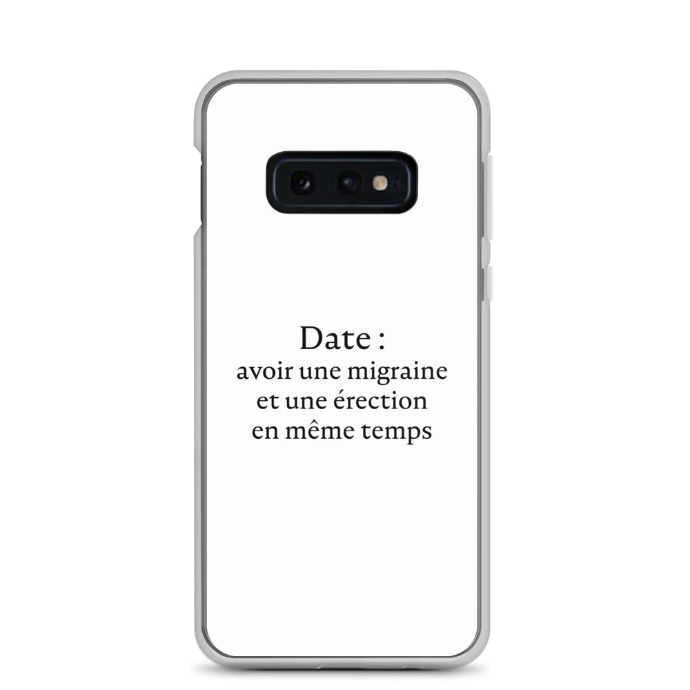 Coque Samsung Date avoir une migraine et une érection en même temps Samsung Galaxy S10e - Sedurro