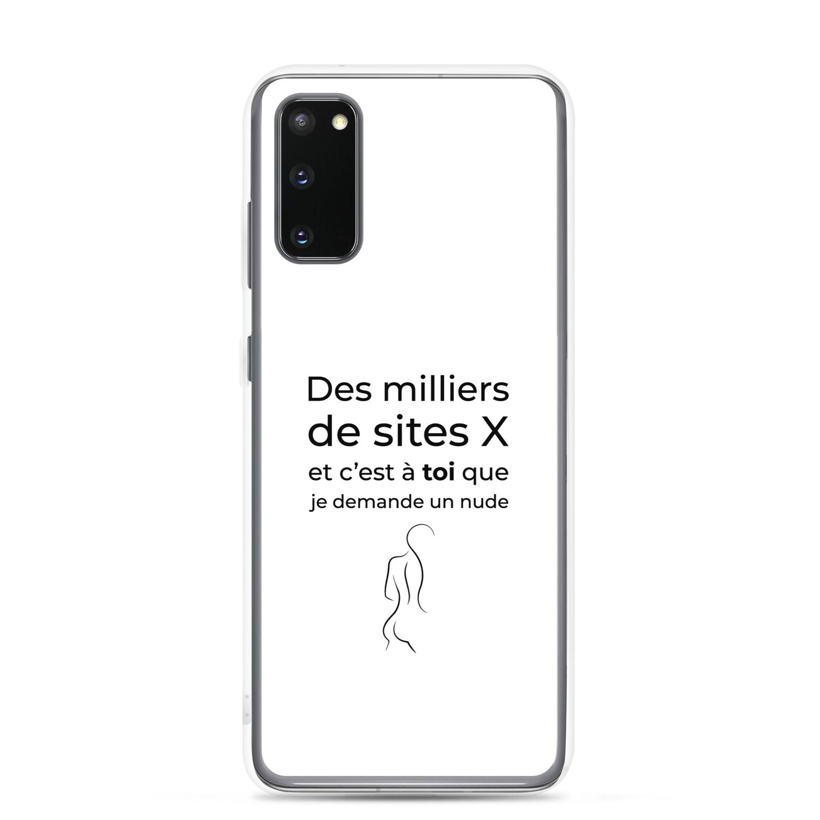 Coque Samsung Des milliers de sites X et c’est à toi que je demande un nude Samsung Galaxy S20 - Sedurro