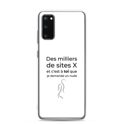 Coque Samsung Des milliers de sites X et c’est à toi que je demande un nude Samsung Galaxy S20 - Sedurro