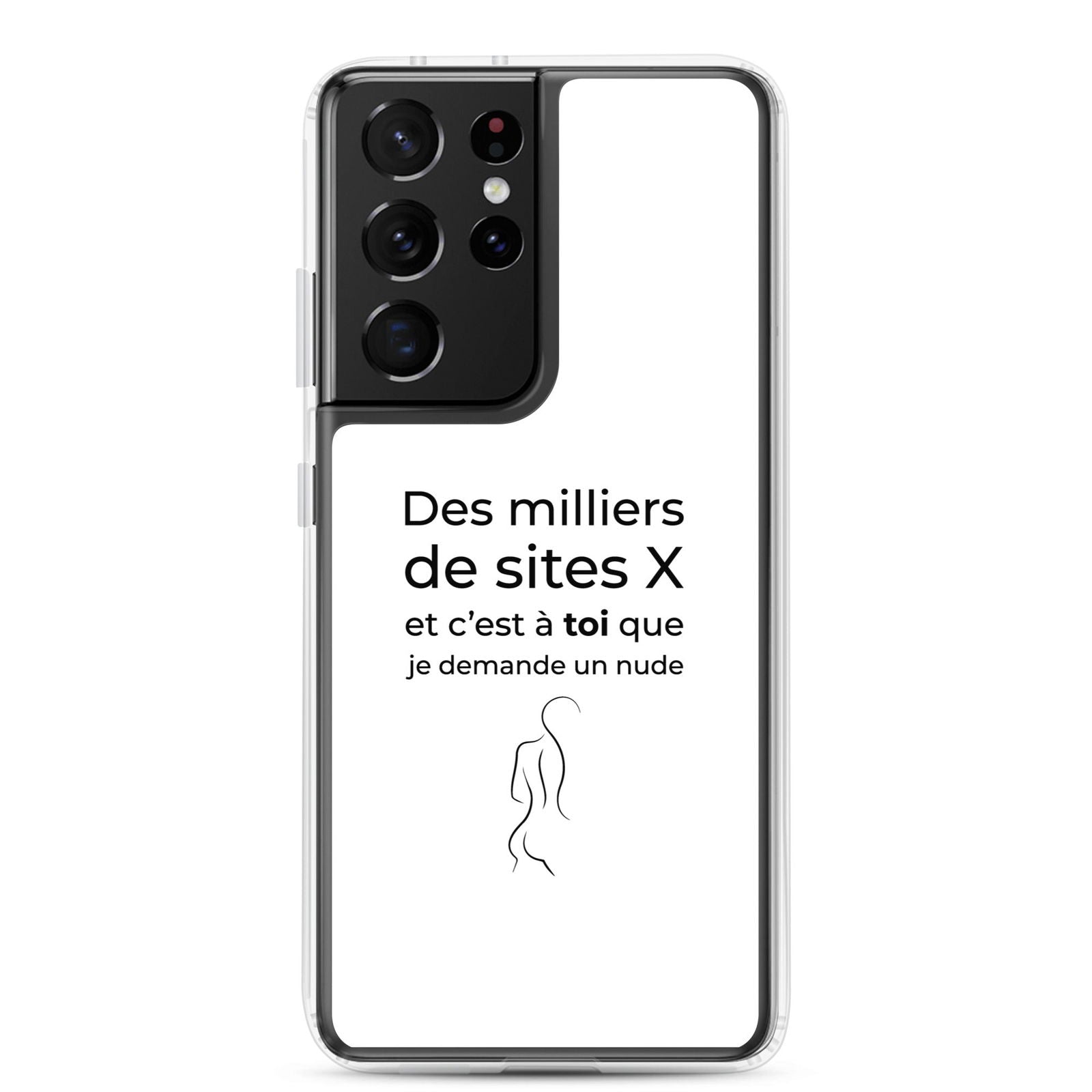 Coque Samsung Des milliers de sites X et c’est à toi que je demande un nude Samsung Galaxy S21 Ultra - Sedurro