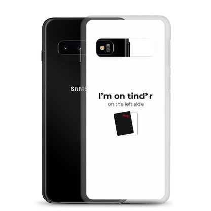 Coque Samsung I'm on tind*r on the left side - Sedurro