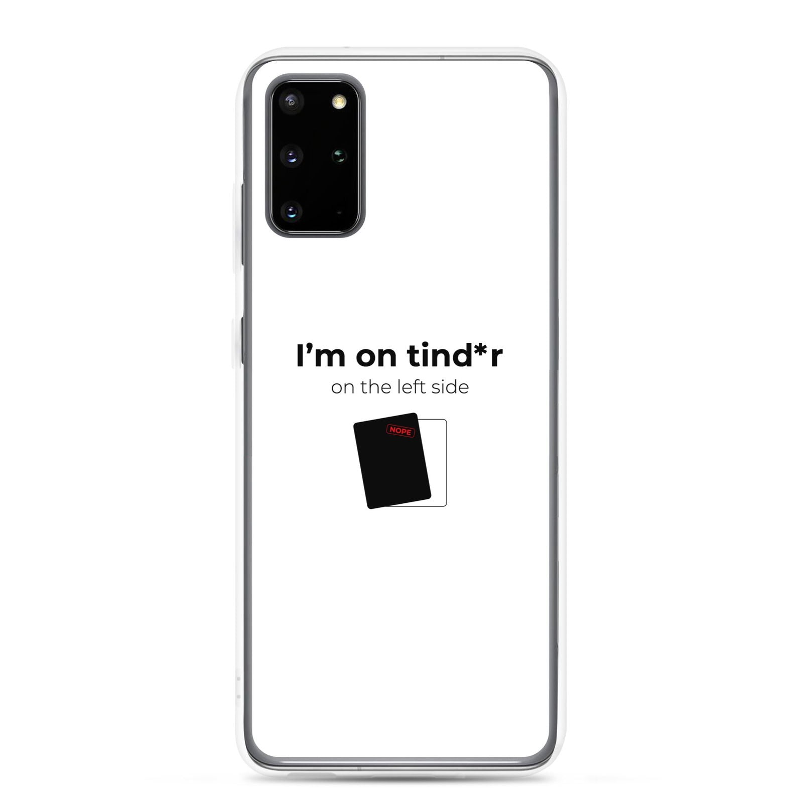 Coque Samsung I'm on tind*r on the left side Samsung Galaxy S20 Plus - Sedurro