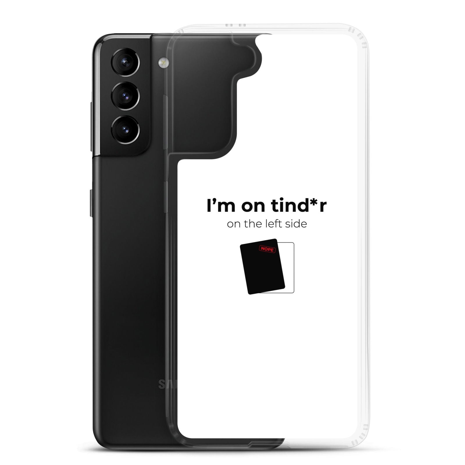 Coque Samsung I'm on tind*r on the left side - Sedurro