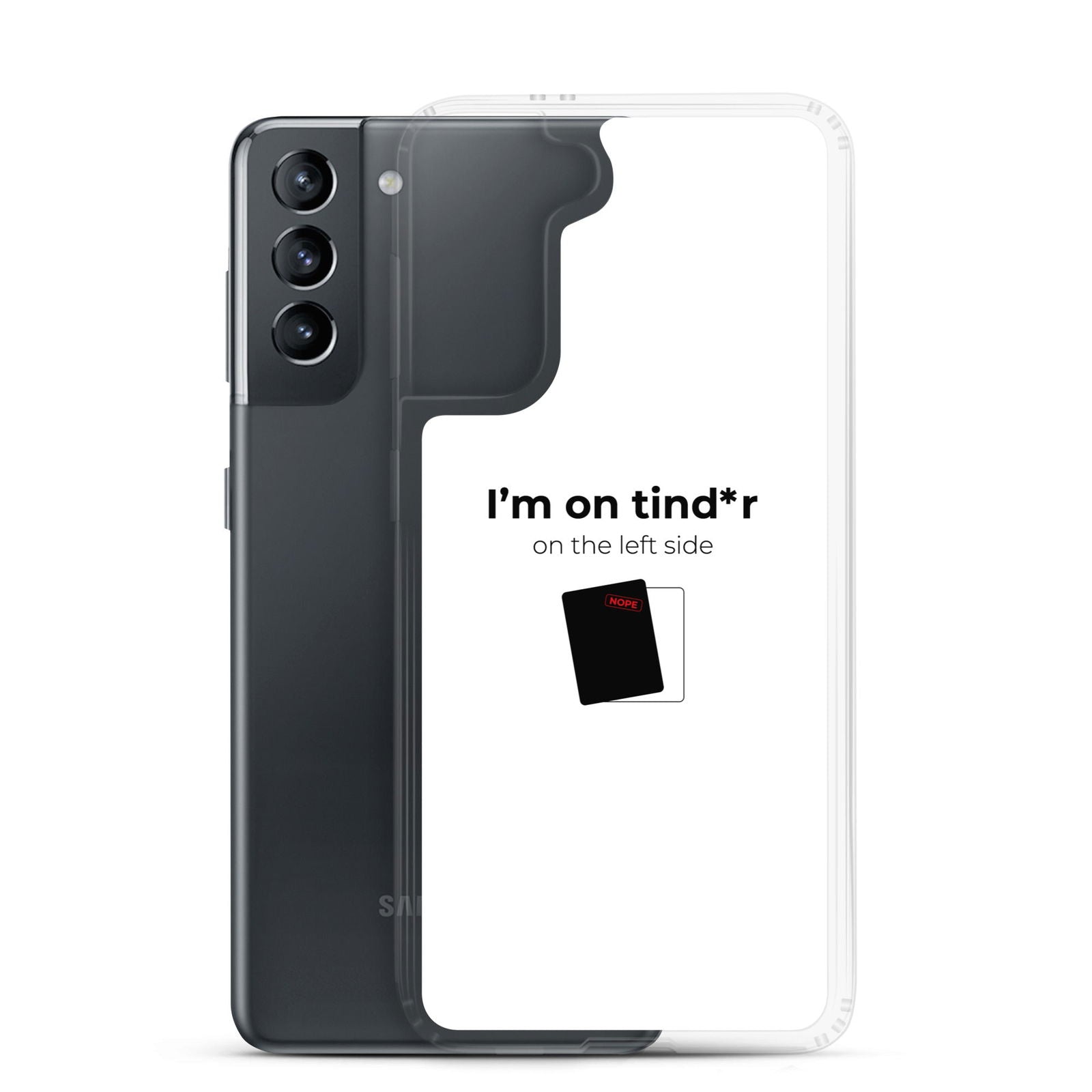Coque Samsung I'm on tind*r on the left side - Sedurro