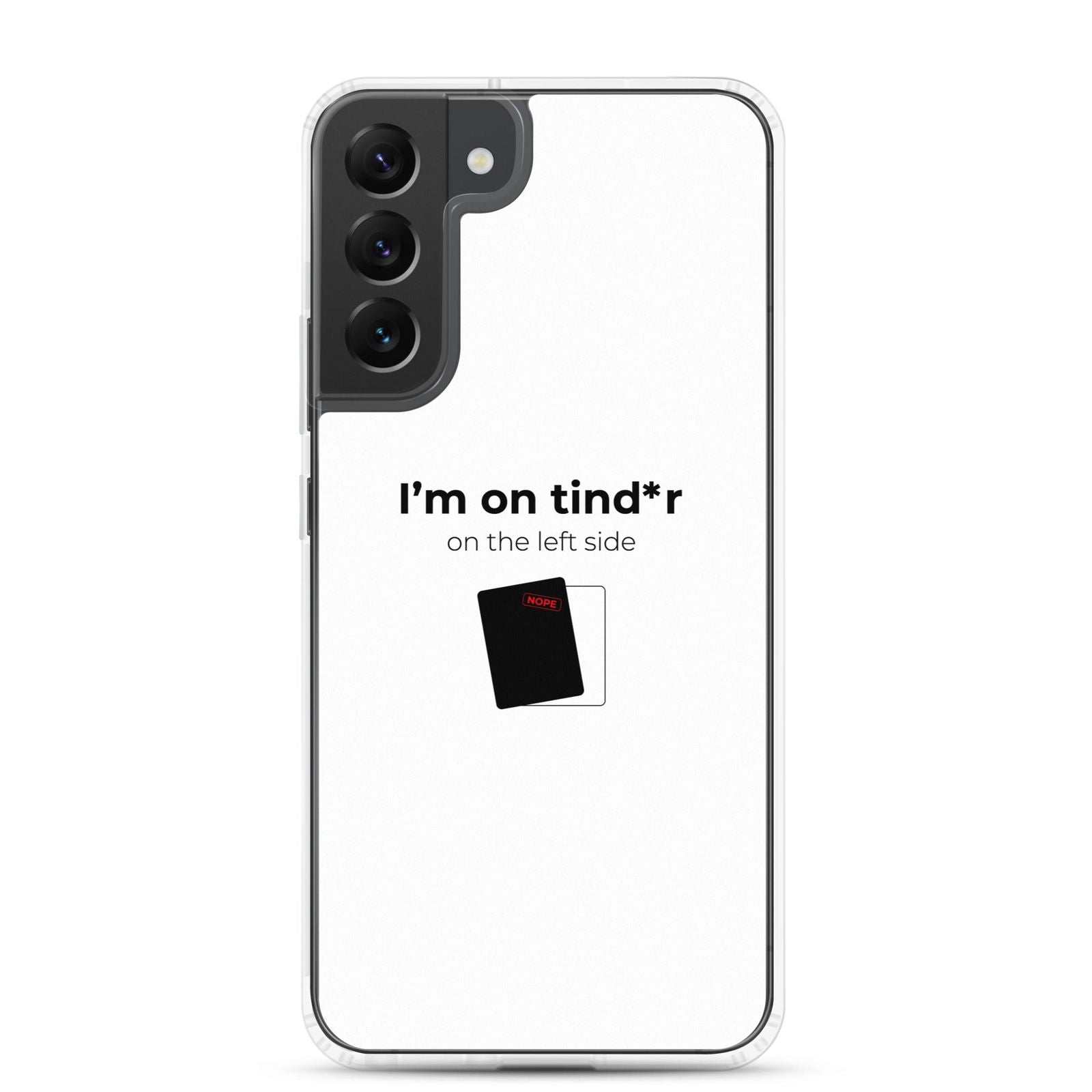 Coque Samsung I'm on tind*r on the left side Samsung Galaxy S22 Plus - Sedurro