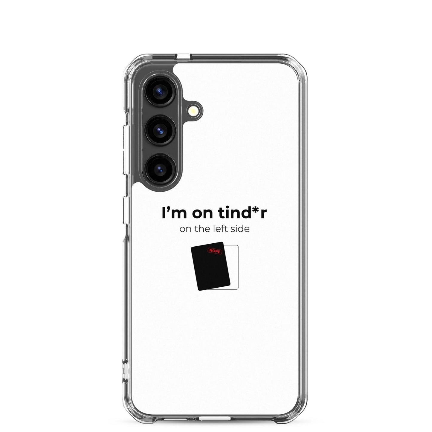 Coque Samsung I'm on tind*r on the left side Samsung Galaxy S24 - Sedurro
