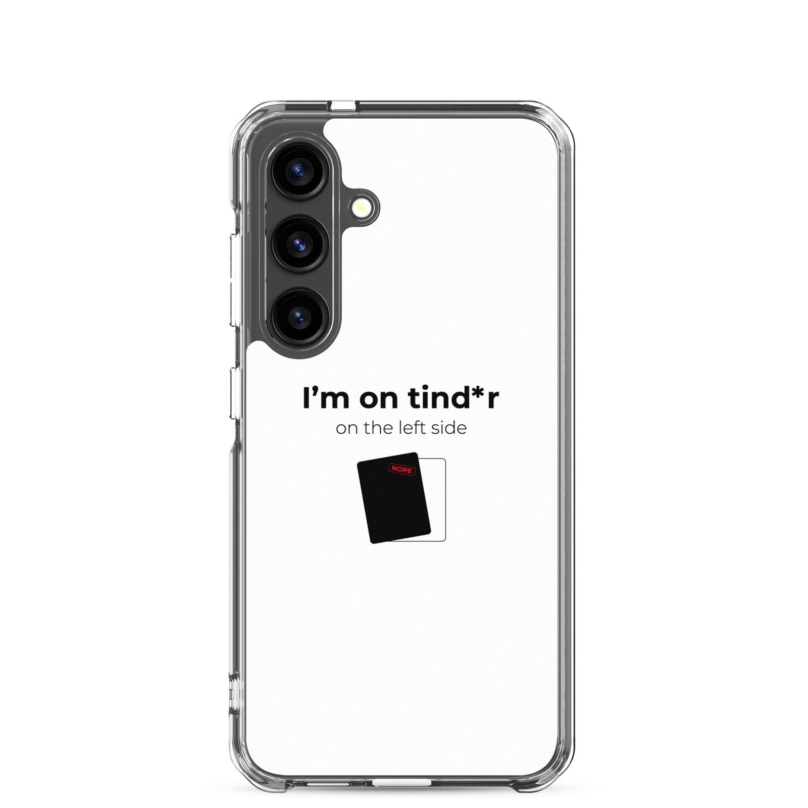 Coque Samsung I'm on tind*r on the left side Samsung Galaxy S24 - Sedurro
