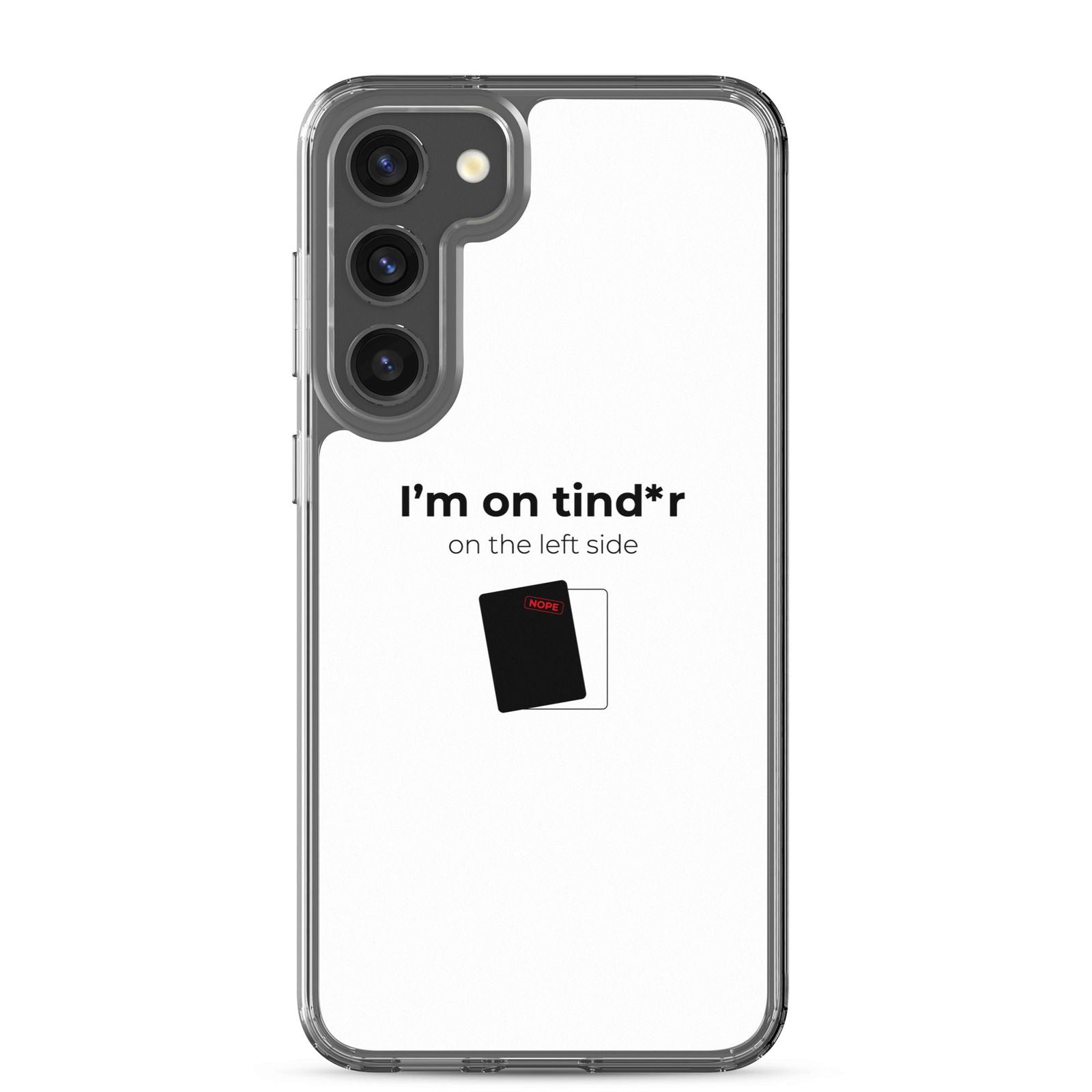 Coque Samsung I'm on tind*r on the left side Samsung Galaxy S23 Plus - Sedurro