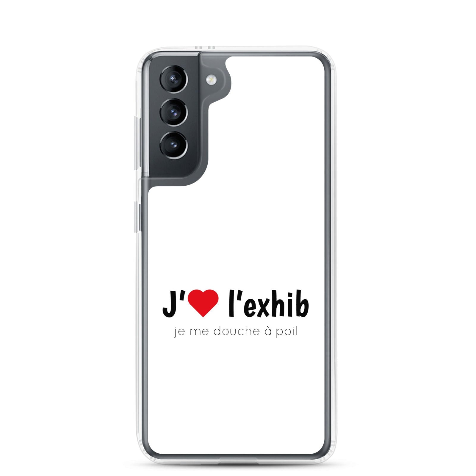Coque Samsung J'aime l'exhib je me douche à poil Samsung Galaxy S21 - Sedurro