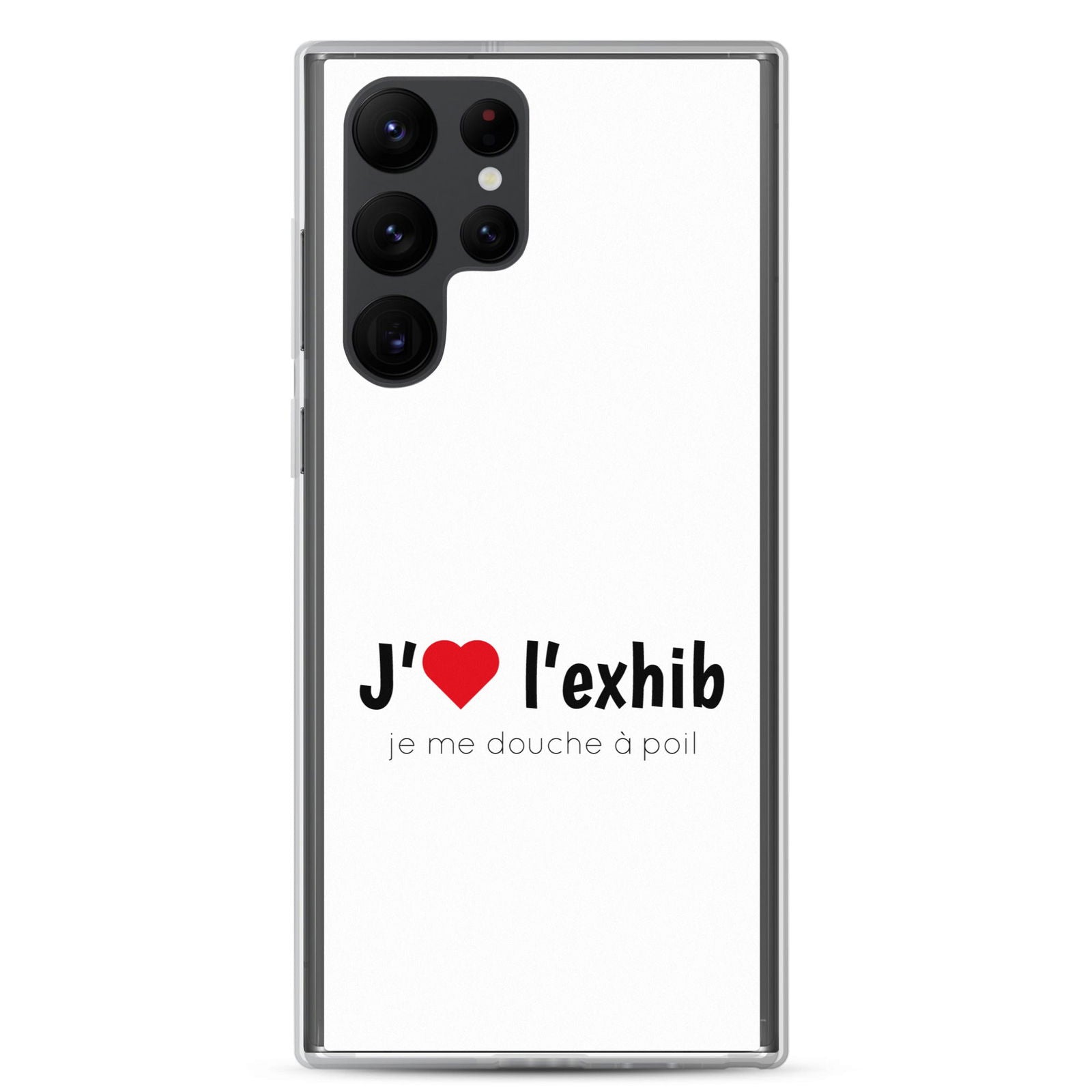 Coque Samsung J'aime l'exhib je me douche à poil Samsung Galaxy S22 Ultra - Sedurro