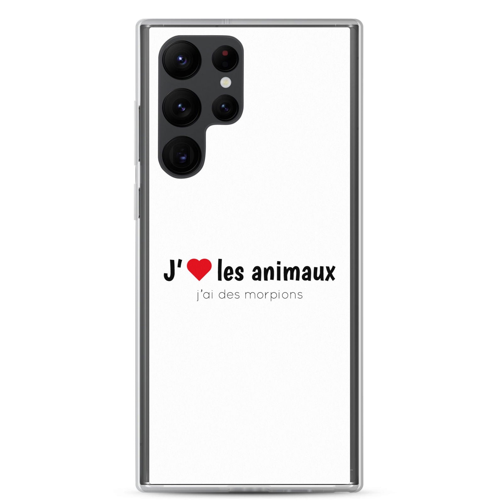 Coque Samsung J'aime les animaux j'ai des morpions Samsung Galaxy S22 Ultra - Sedurro