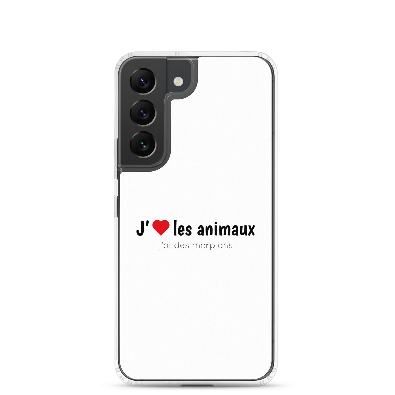 Coque Samsung J'aime les animaux j'ai des morpions Samsung Galaxy S22 - Sedurro