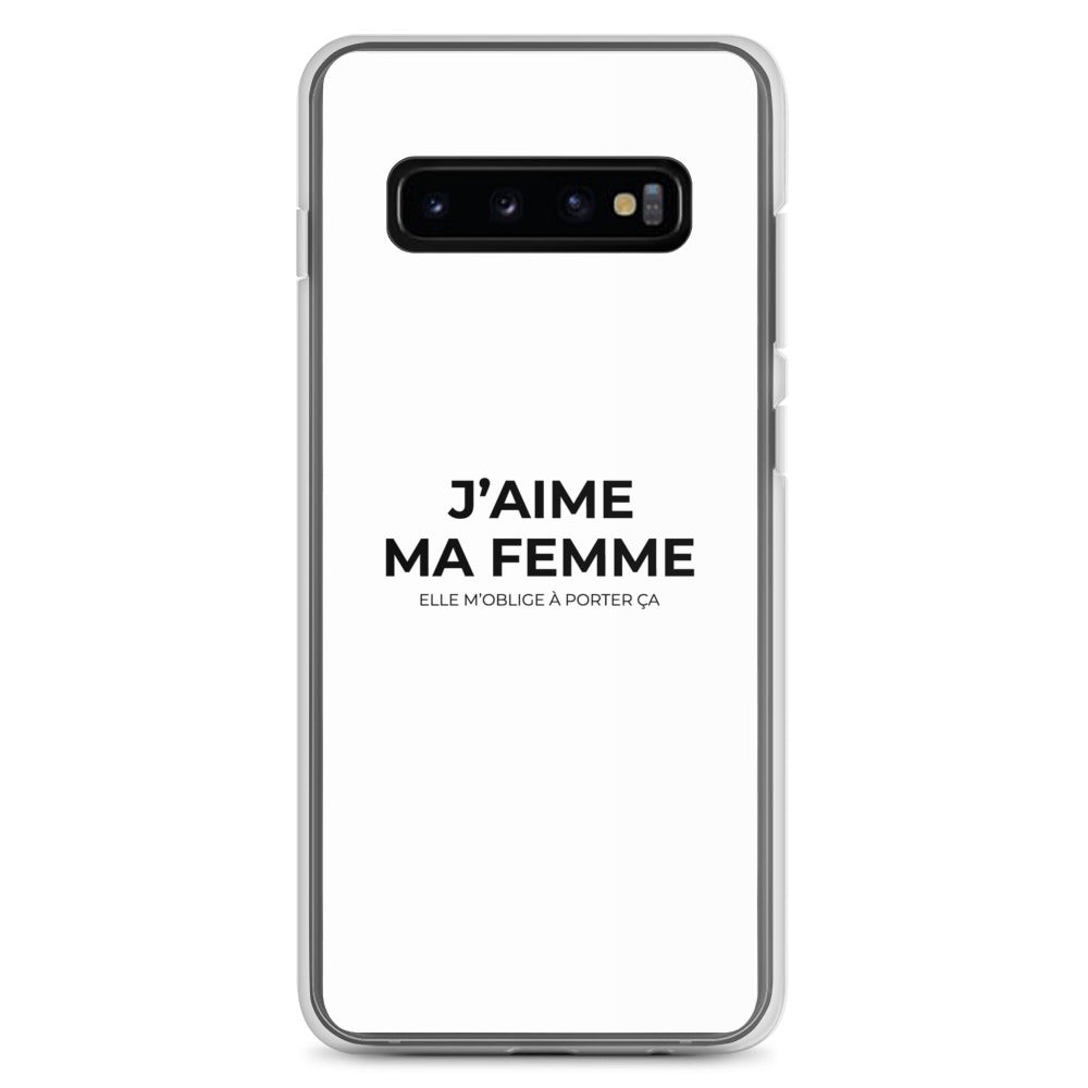 Coque Samsung J'aime ma femme elle m'oblige à porter ça Samsung Galaxy S10+ - Sedurro