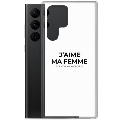 Coque Samsung J'aime ma femme elle m'oblige à porter ça - Sedurro