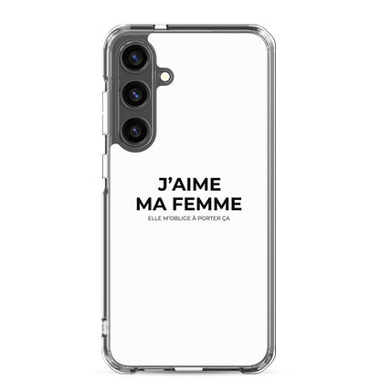 Coque Samsung J'aime ma femme elle m'oblige à porter ça Samsung Galaxy S24 Plus - Sedurro