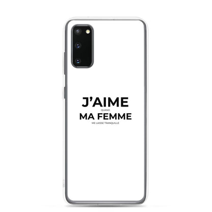 Coque Samsung J'aime quand ma femme me laisse tranquille Samsung Galaxy S20 - Sedurro