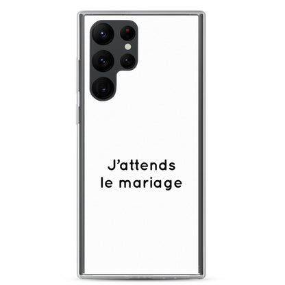 Coque Samsung J'attends le mariage - Sedurro
