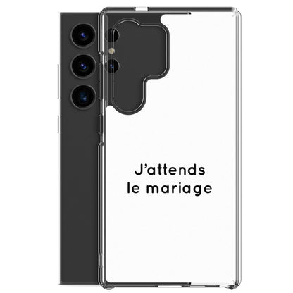 Coque Samsung J'attends le mariage - Sedurro