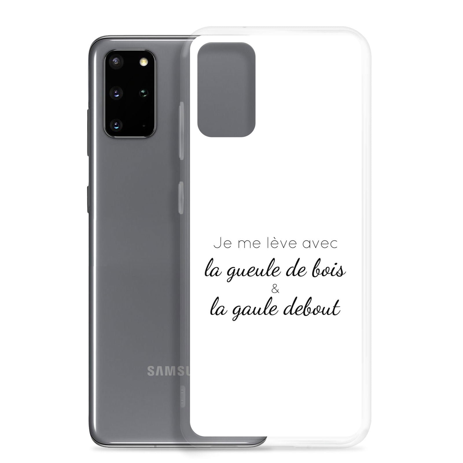 Coque Samsung Je me lève avec la gueule de bois et la gaule debout - Sedurro