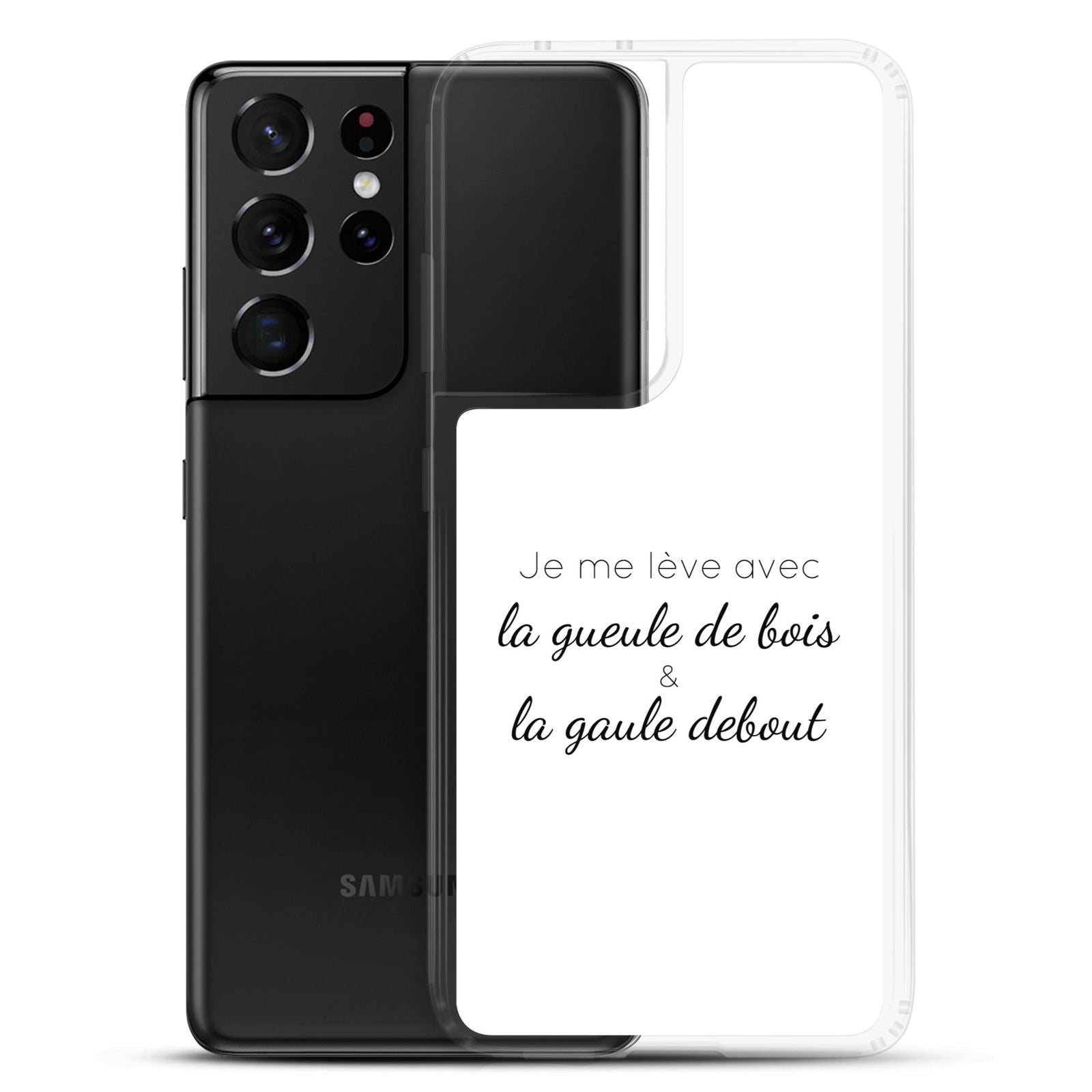 Coque Samsung Je me lève avec la gueule de bois et la gaule debout - Sedurro