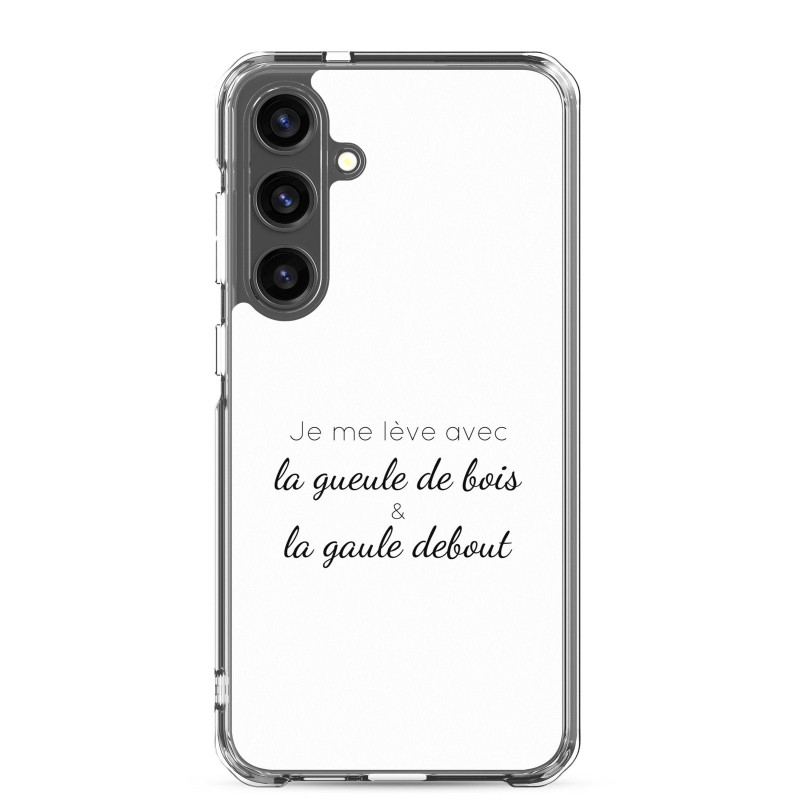 Coque Samsung Je me lève avec la gueule de bois et la gaule debout - Sedurro