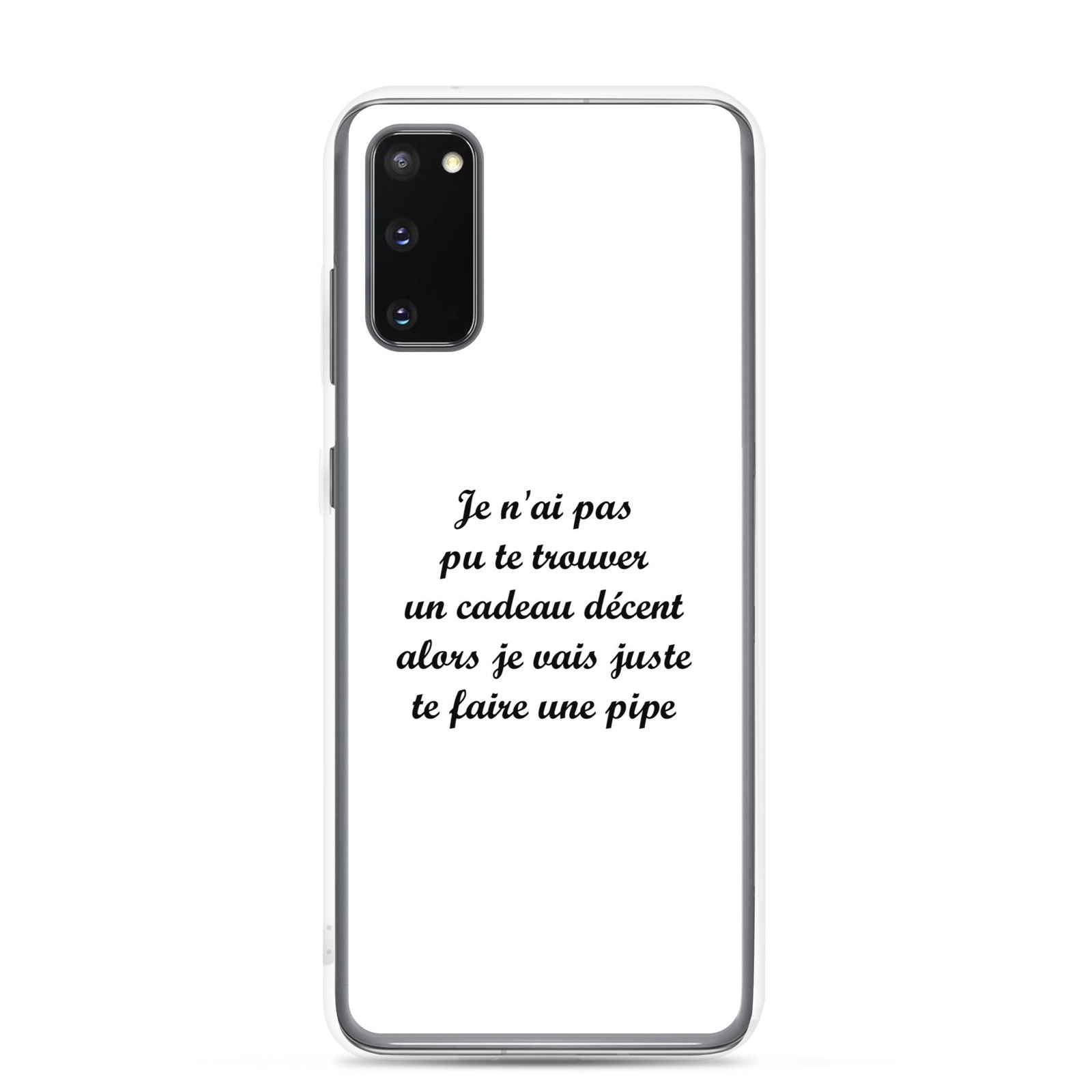 Coque Samsung Je n'ai pas pu te trouver un cadeau décent alors je vais juste te faire une pipe Samsung Galaxy S20 - Sedurro