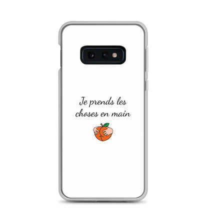 Coque Samsung Je prends les choses en main Samsung Galaxy S10e - Sedurro