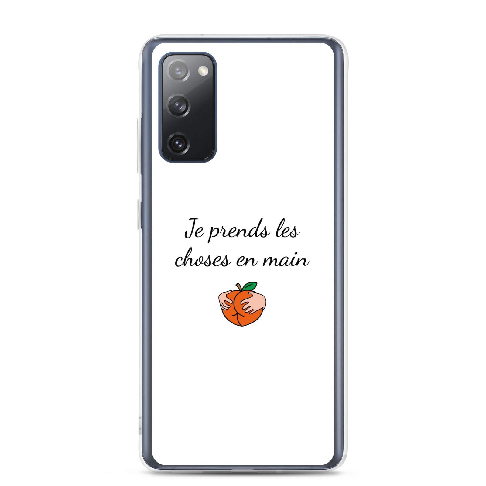 Coque Samsung Je prends les choses en main Samsung Galaxy S20 FE - Sedurro