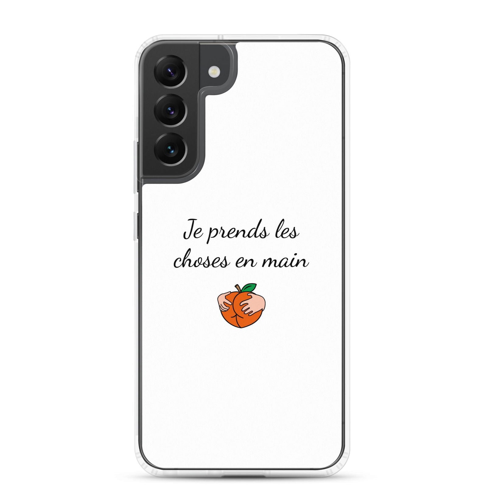 Coque Samsung Je prends les choses en main Samsung Galaxy S22 Plus - Sedurro