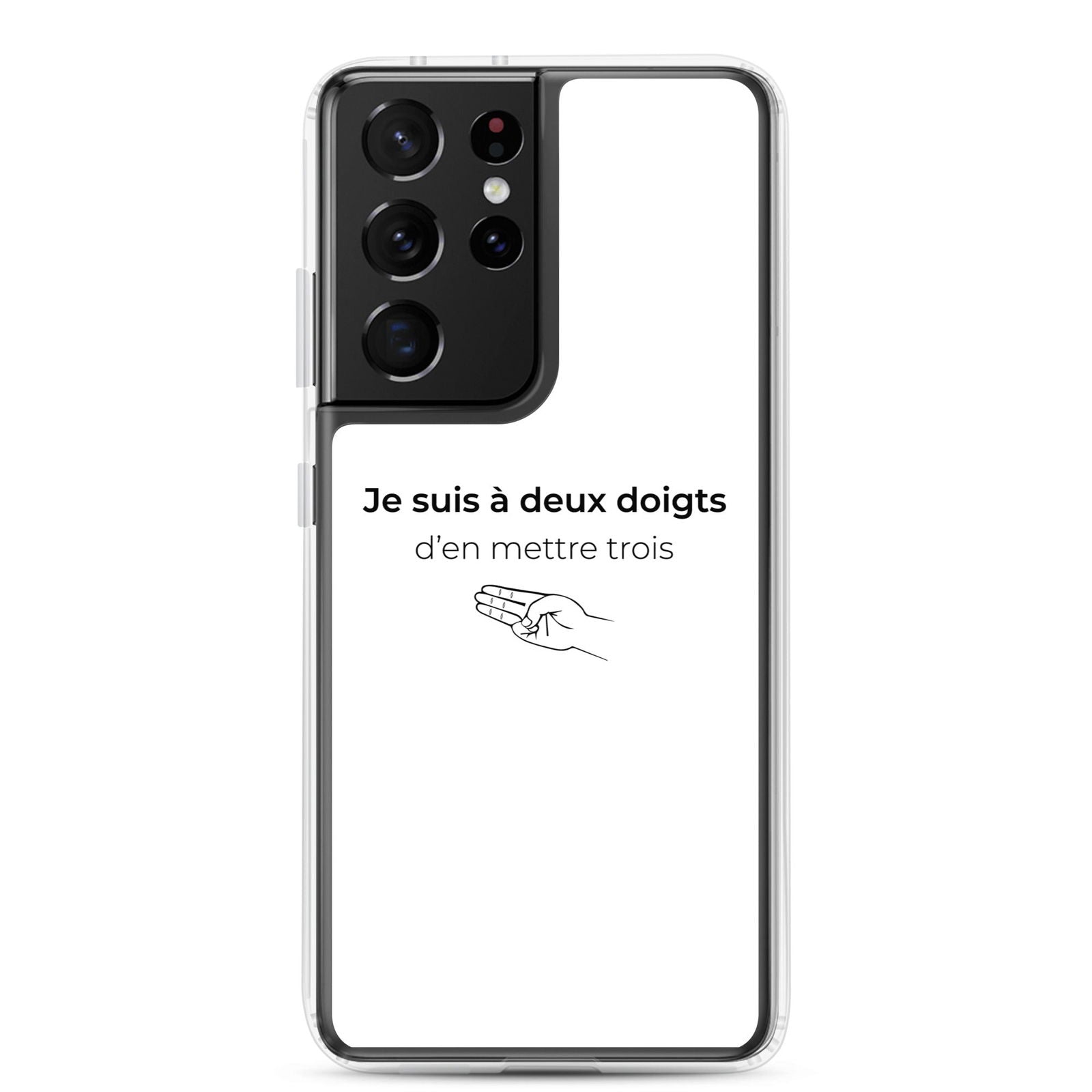 Coque Samsung Je suis à deux doigts d'en mettre trois - Sedurro