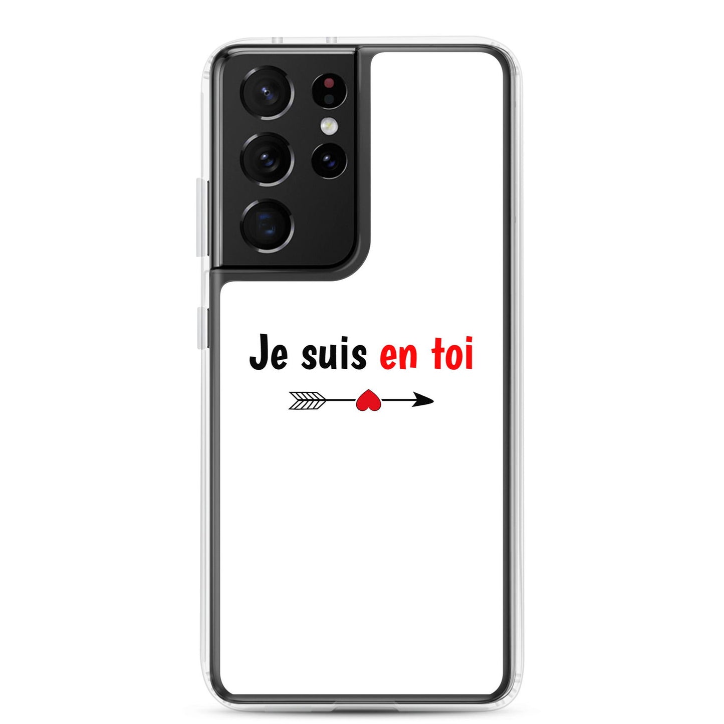 Coque Samsung Je suis en toi flèche cupidon Samsung Galaxy S21 Ultra - Sedurro