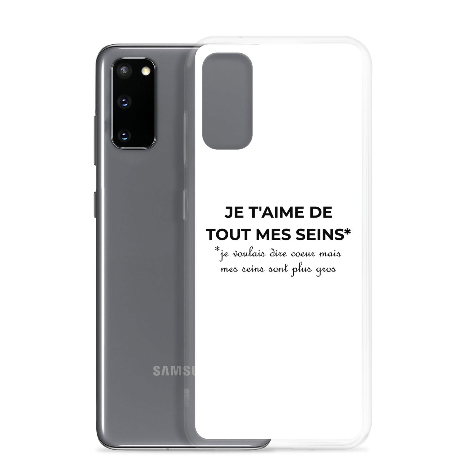 Coque Samsung Je t'aime de tout mes seins je voulais dire cœur mais mes seins sont plus gros - Sedurro