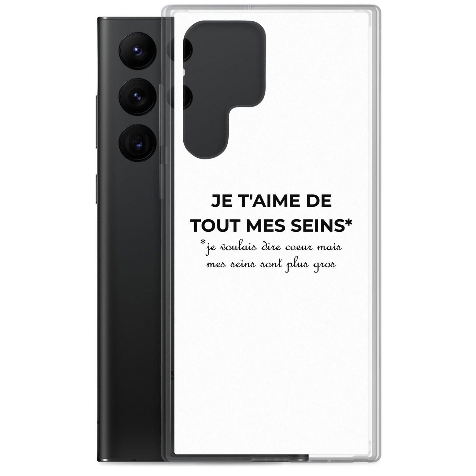 Coque Samsung Je t'aime de tout mes seins je voulais dire cœur mais mes seins sont plus gros - Sedurro