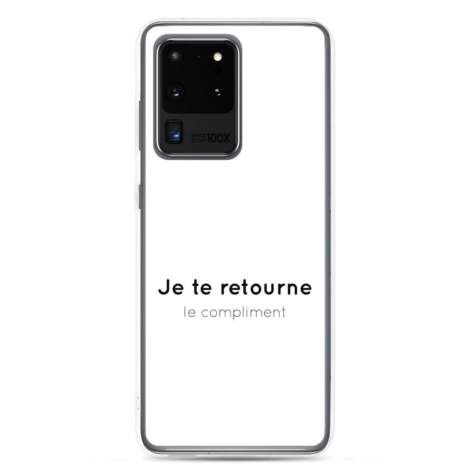 Coque Samsung Je te retourne le compliment Samsung Galaxy S20 Ultra - Sedurro