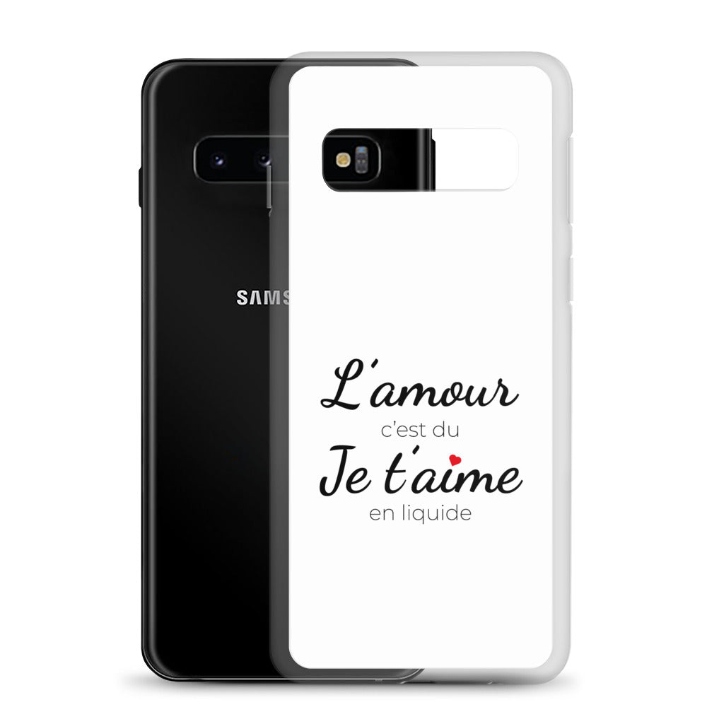 Coque Samsung L'amour c'est du je t'aime en liquide - Sedurro