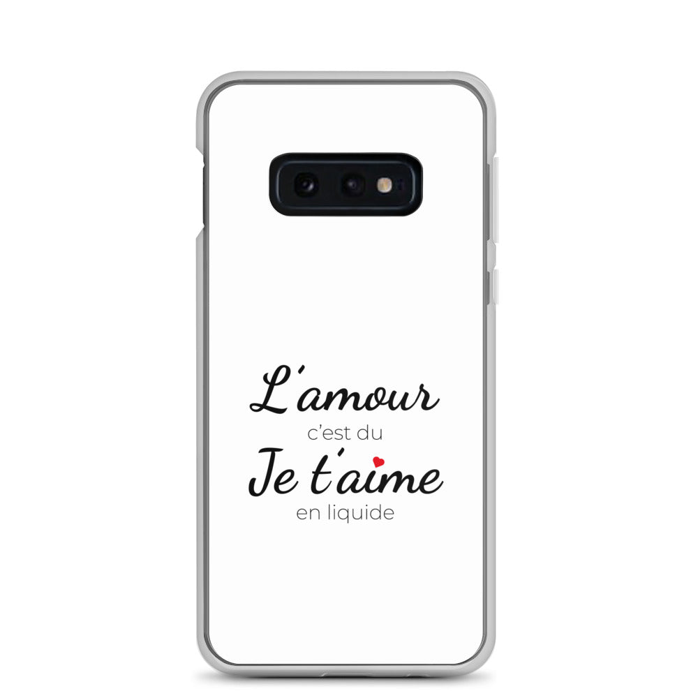 Coque Samsung L'amour c'est du je t'aime en liquide - Sedurro