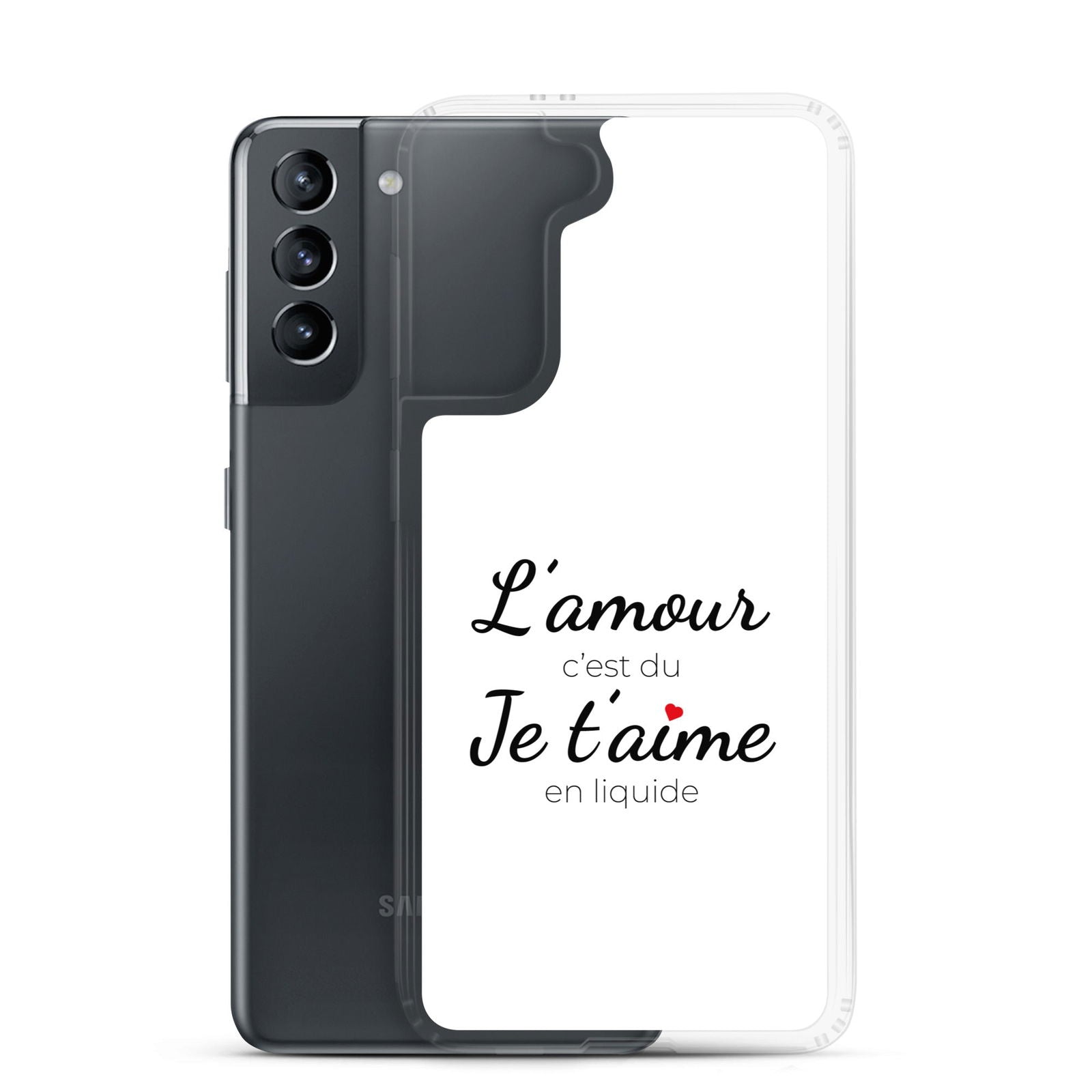 Coque Samsung L'amour c'est du je t'aime en liquide Samsung Galaxy S21 - Sedurro