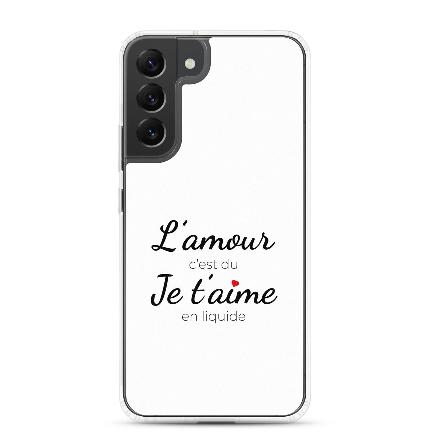 Coque Samsung L'amour c'est du je t'aime en liquide - Sedurro