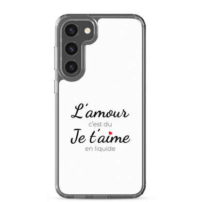 Coque Samsung L'amour c'est du je t'aime en liquide Samsung Galaxy S23 Plus - Sedurro